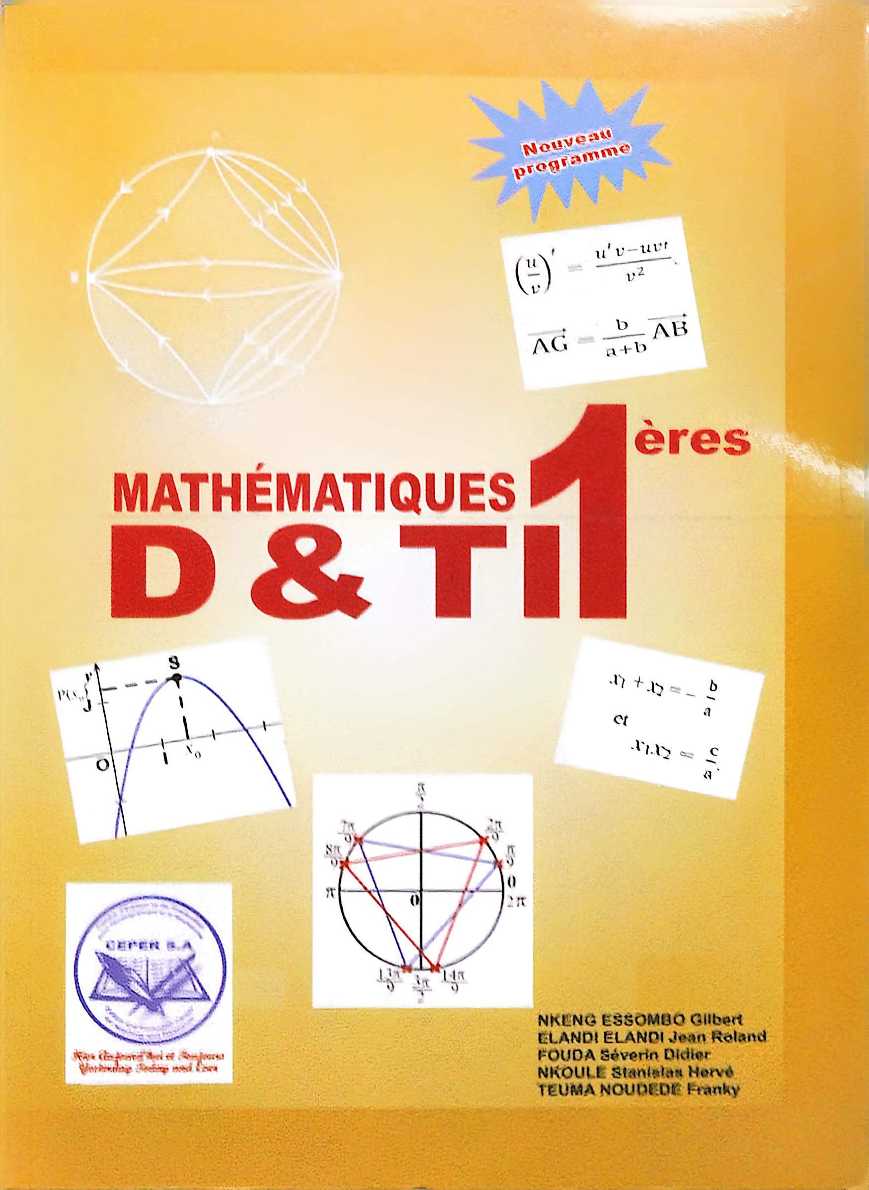 Mathemaiques-1ere-D-et-TI.jpg Mathemaiques-1ere-D-et-TI.jpg
